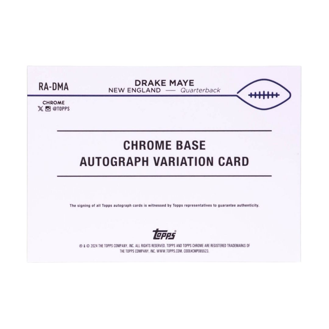 Drake Maye 2024 Topps Chrome Rookie Autographs Refractors #RADMA
